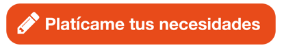 Platícame tus necesidades