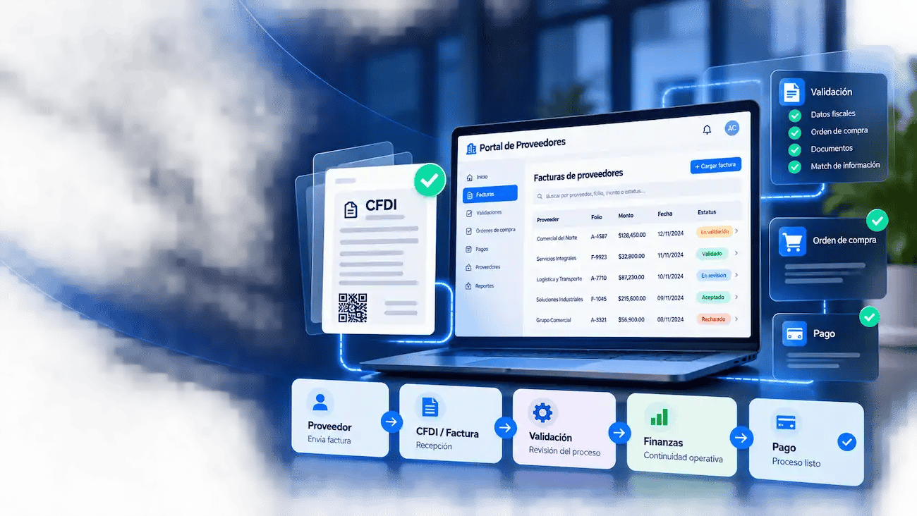 Portal de proveedores para recepción, validación y seguimiento de CFDI y facturas