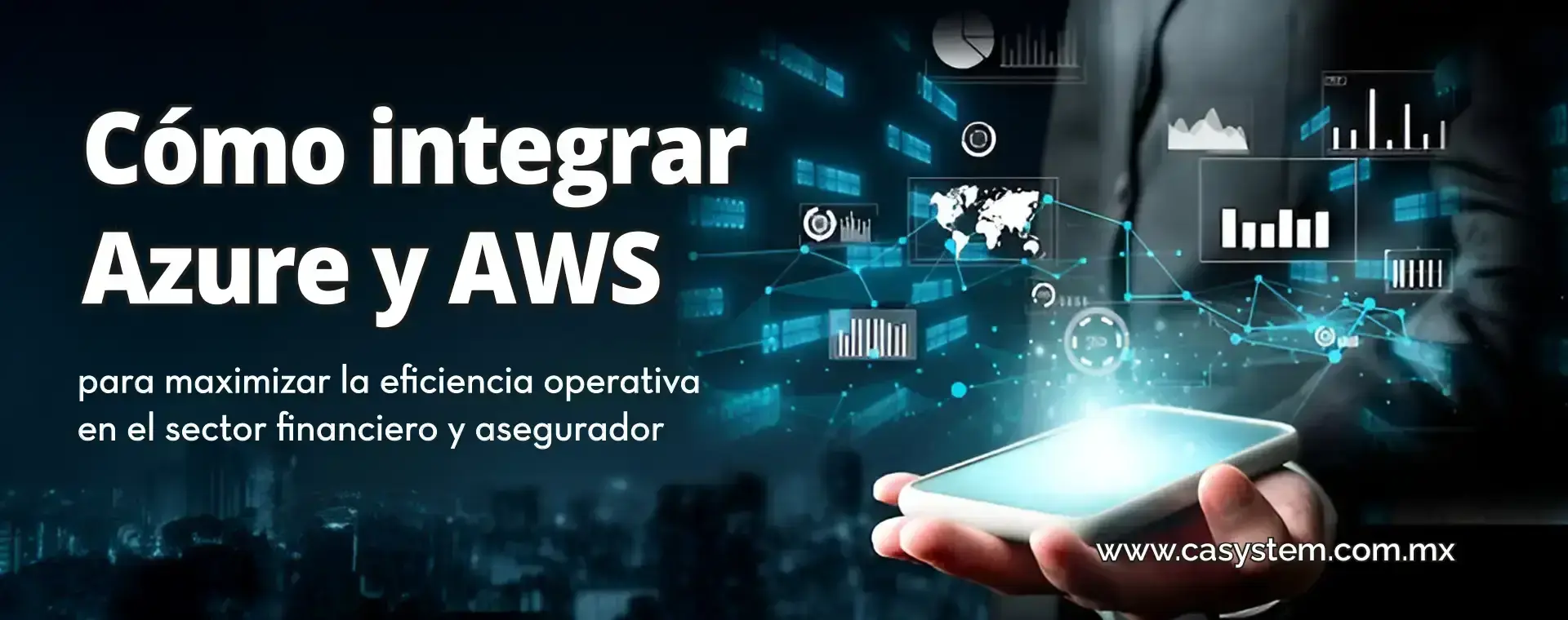 Integración de Azure y AWS: Clave para la Resiliencia Financiera