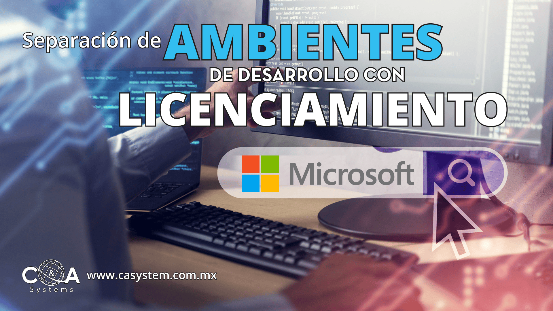 Separación de Ambientes de Desarrollo con Licenciamiento Microsoft