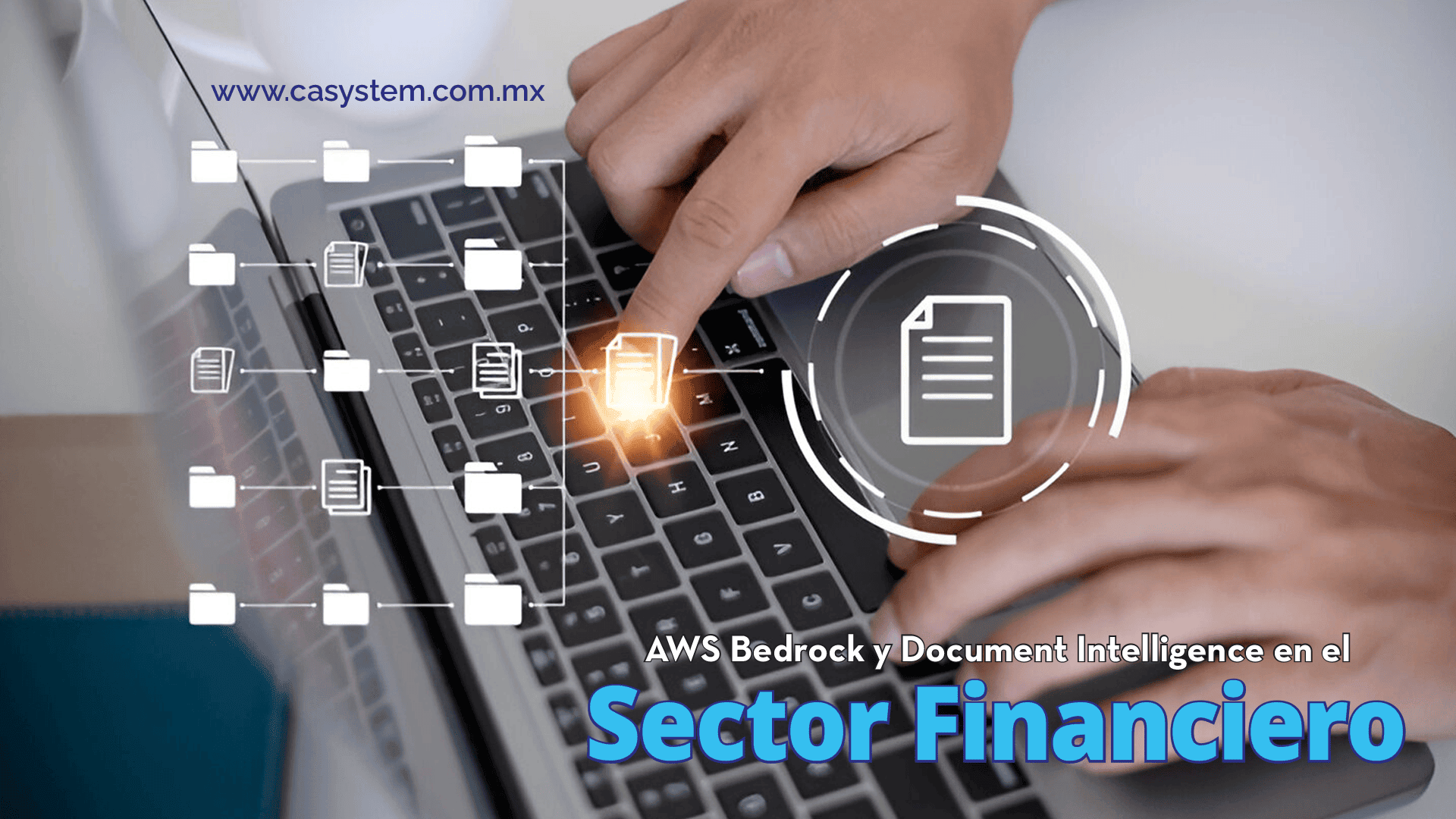 AWS Bedrock y Document Intelligence en el Sector Financiero