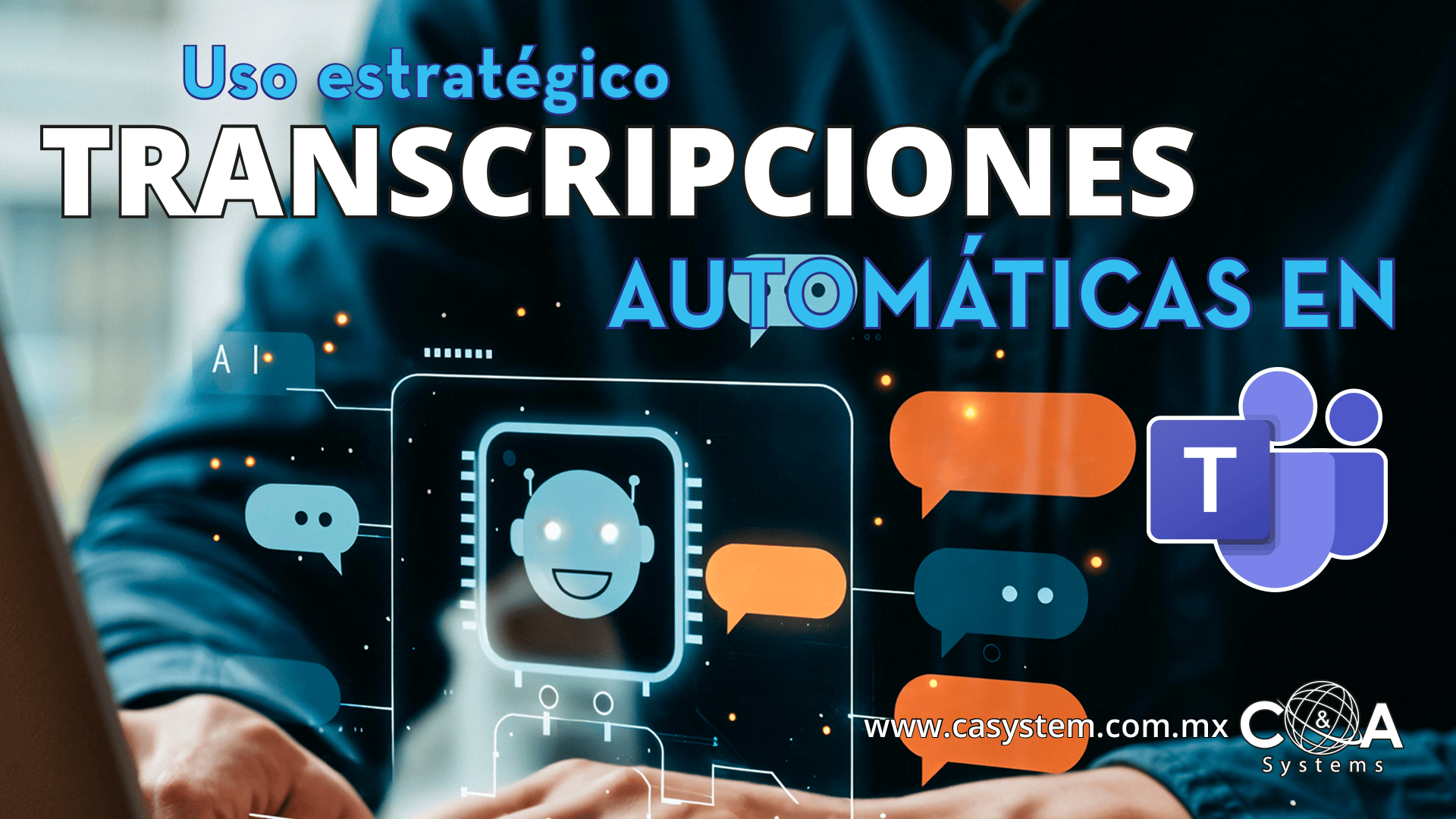 Transcripciones automáticas en Teams: Potencia la gestión de reuniones