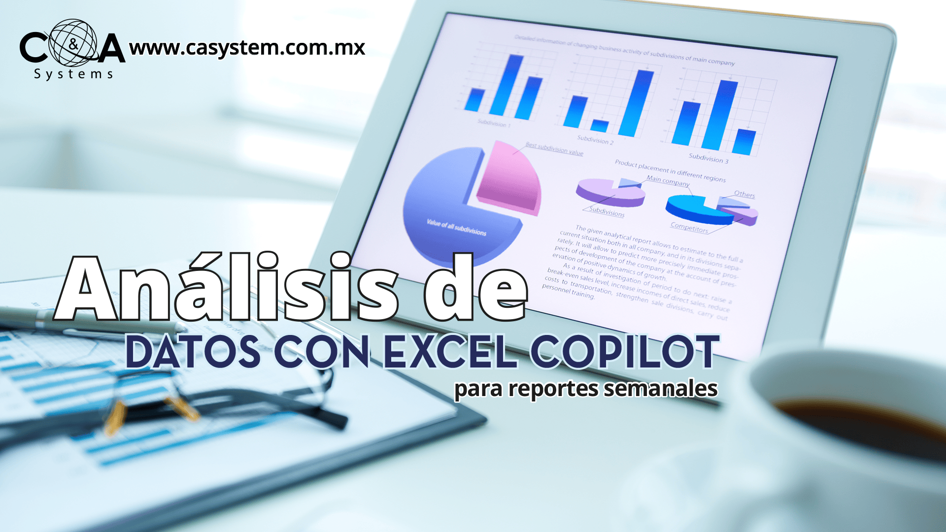Automatiza tus reportes semanales con Excel Copilot y Microsoft 365