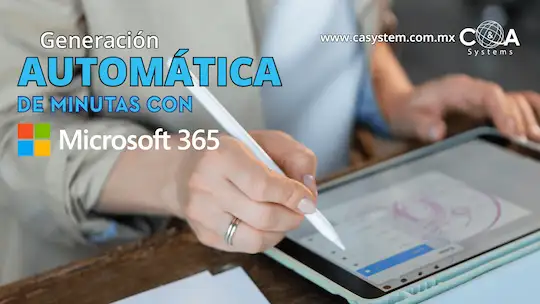 Automatización de Minutas en Reuniones Corporativas con Microsoft 365