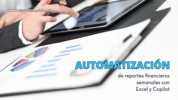 Optimiza reportes financieros con Excel y Copilot