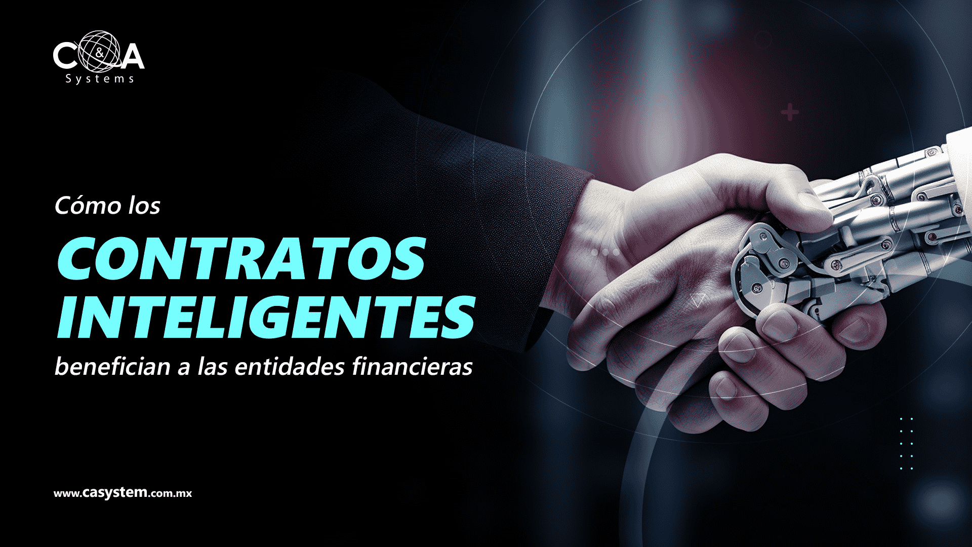 Cómo los Contratos Inteligentes benefician a las entidades financieras