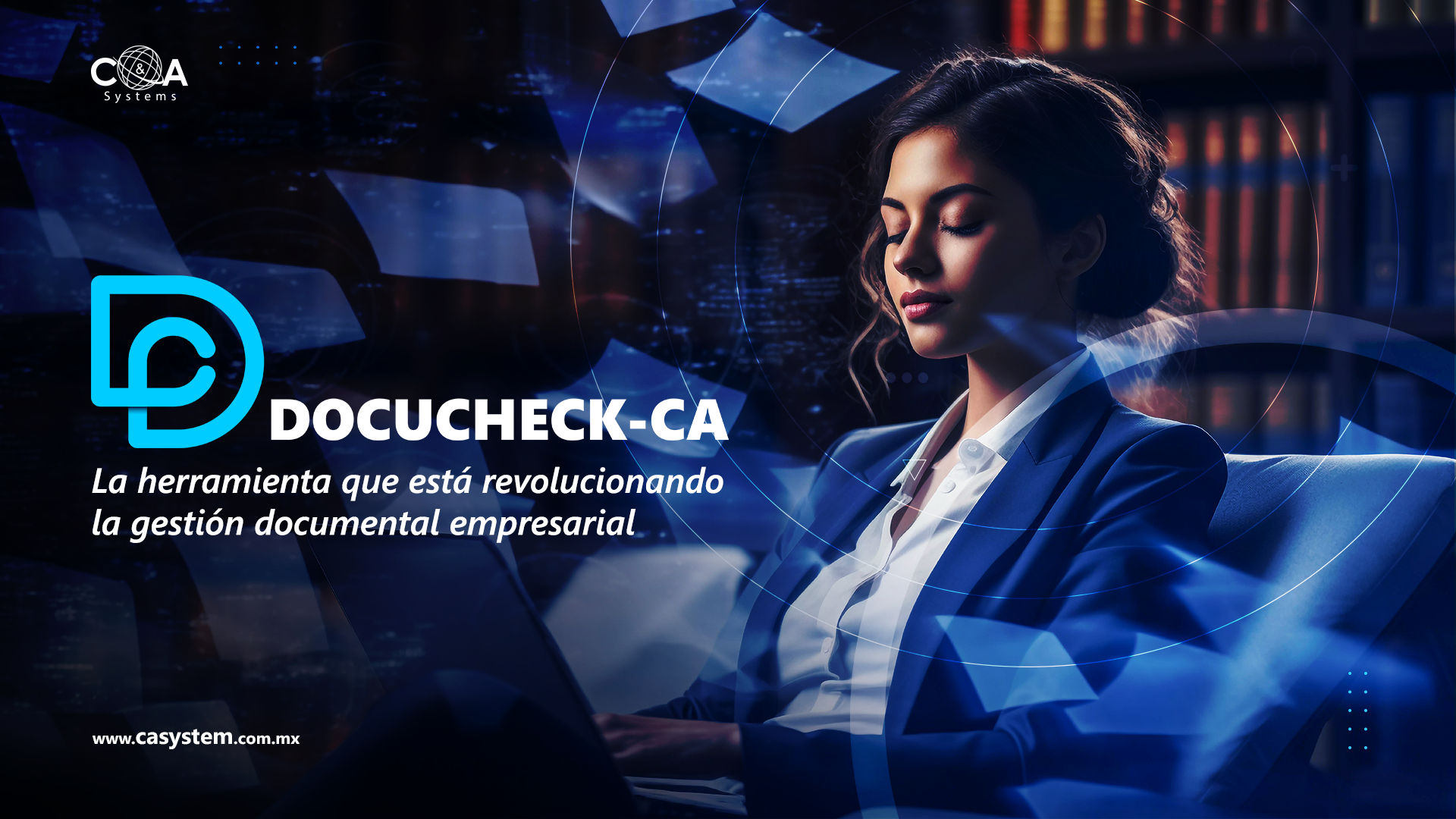 Docucheck-CA: Revoluciona la Gestión Documental en tu empresa
