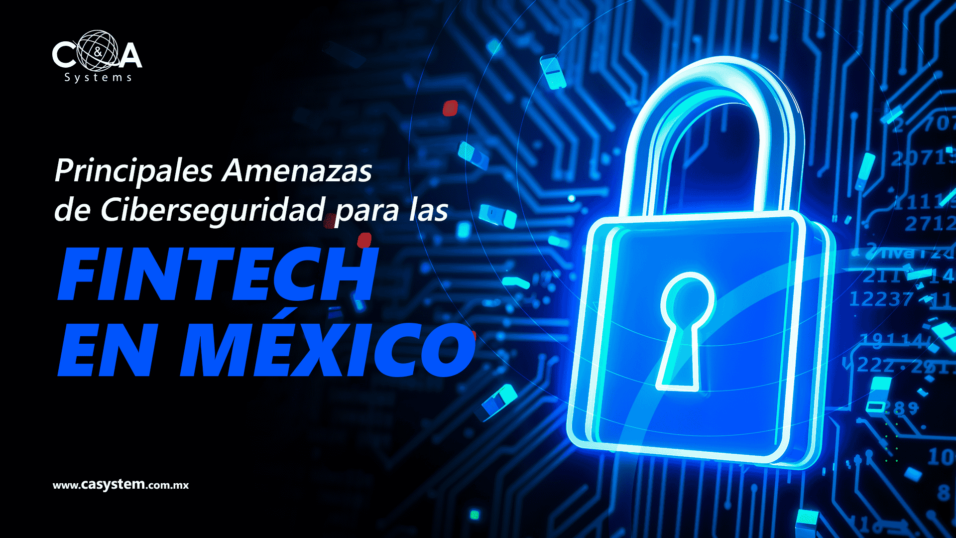 Principales amenazas de ciberseguridad para las Fintech en México