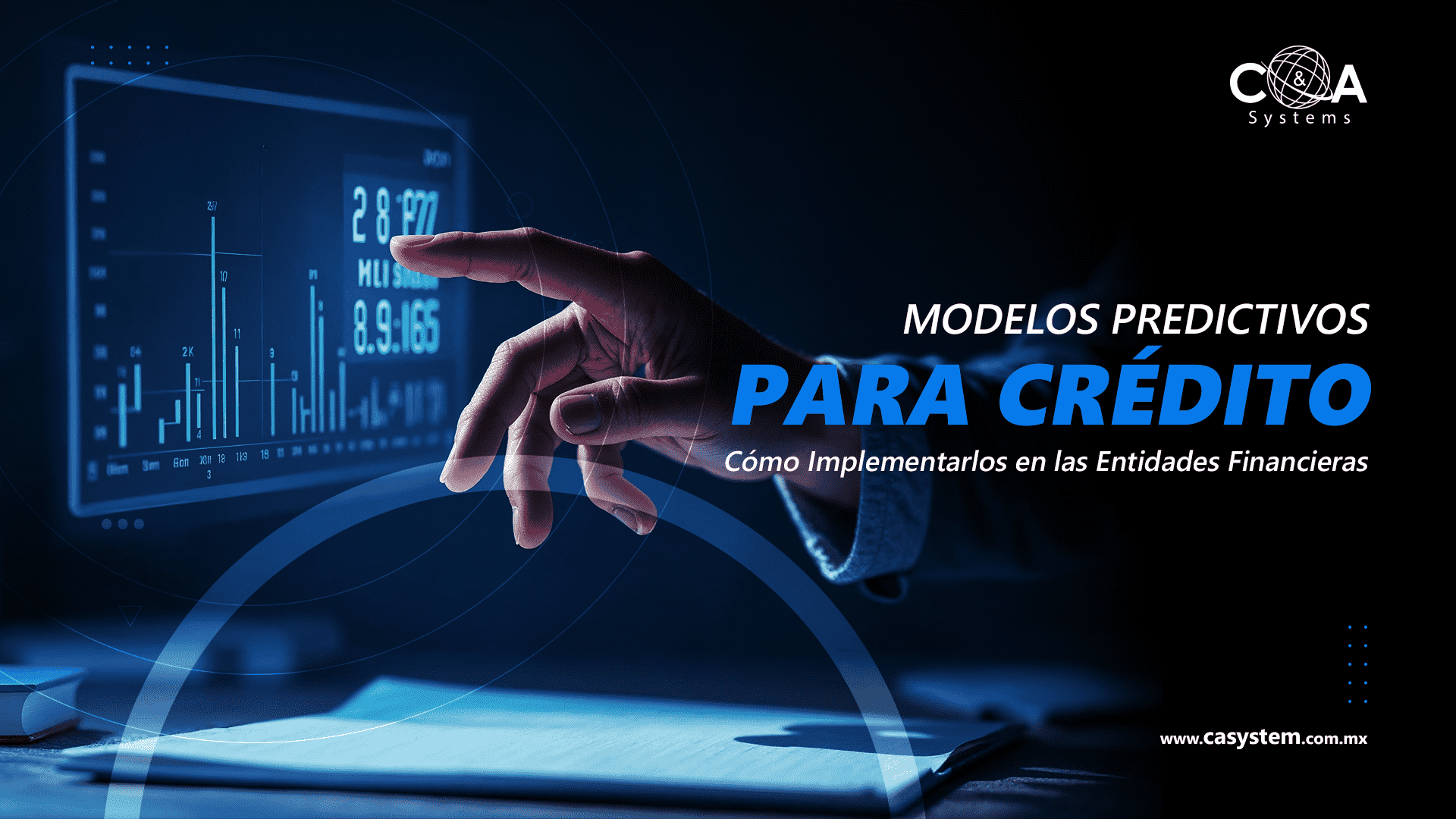 Modelos predictivos para Crédito en Entidades Financieras