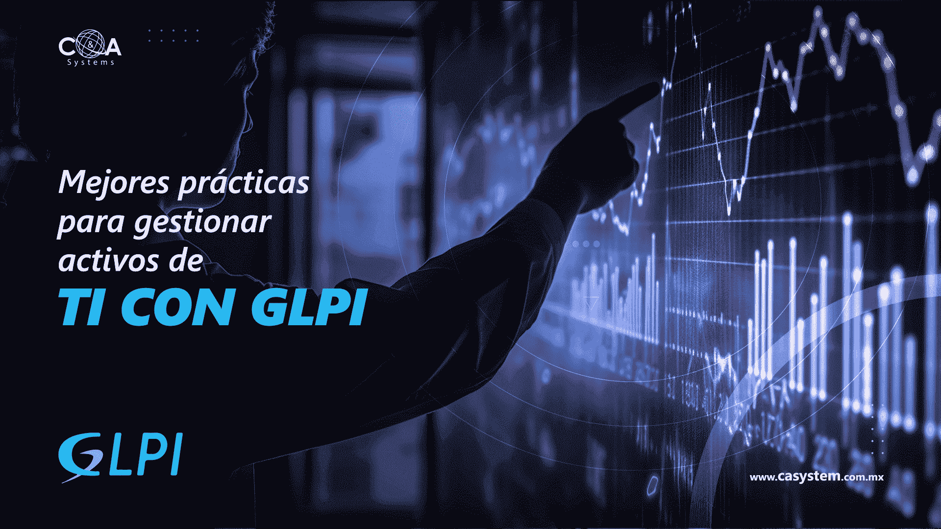 Mejores prácticas para gestionar activos de TI con GLPI