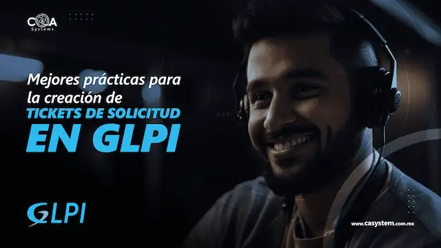 Mejores prácticas para gestión eficiente de tickets en GLPI