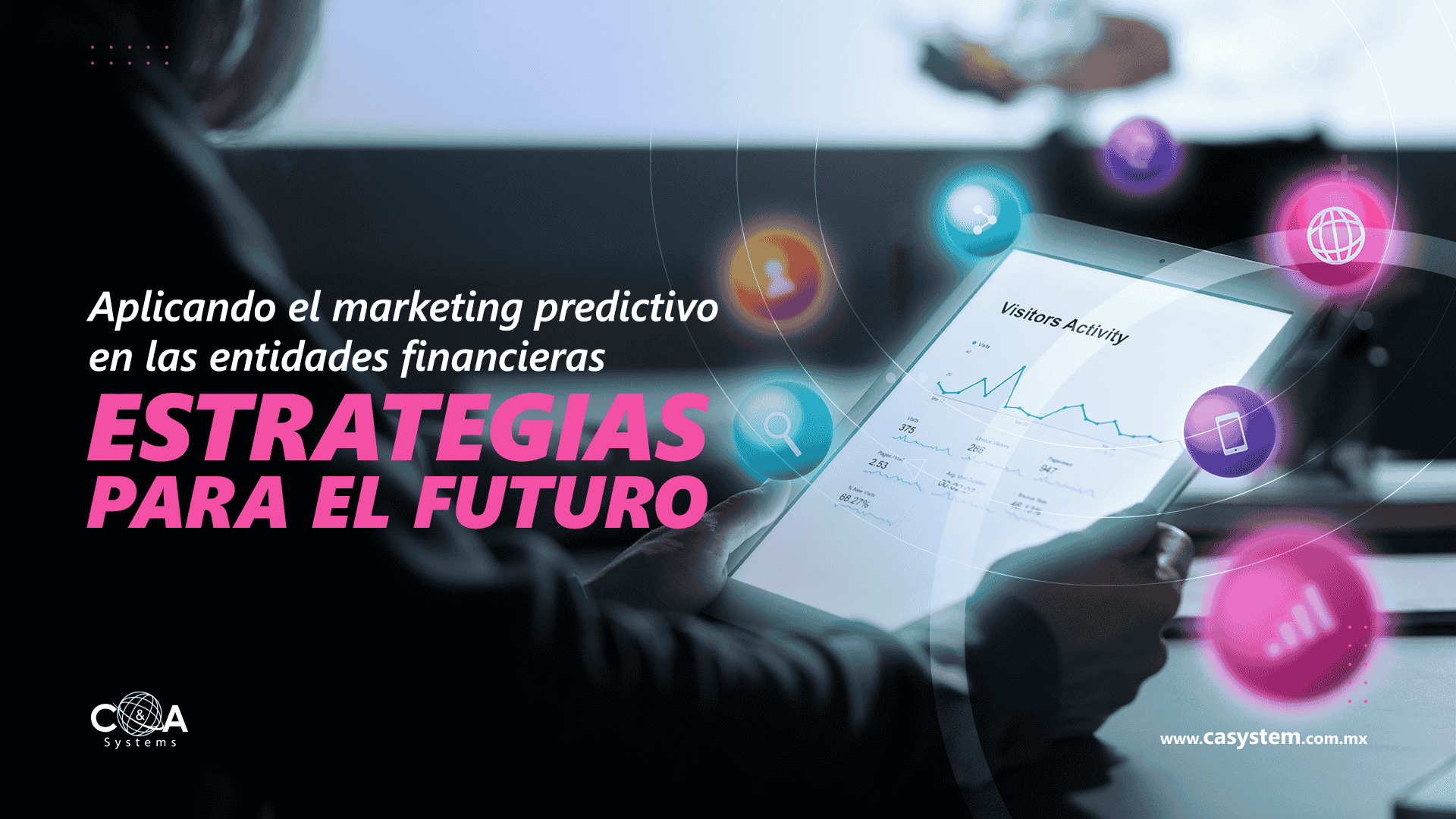 Aplicando el marketing predictivo en las entidades financieras