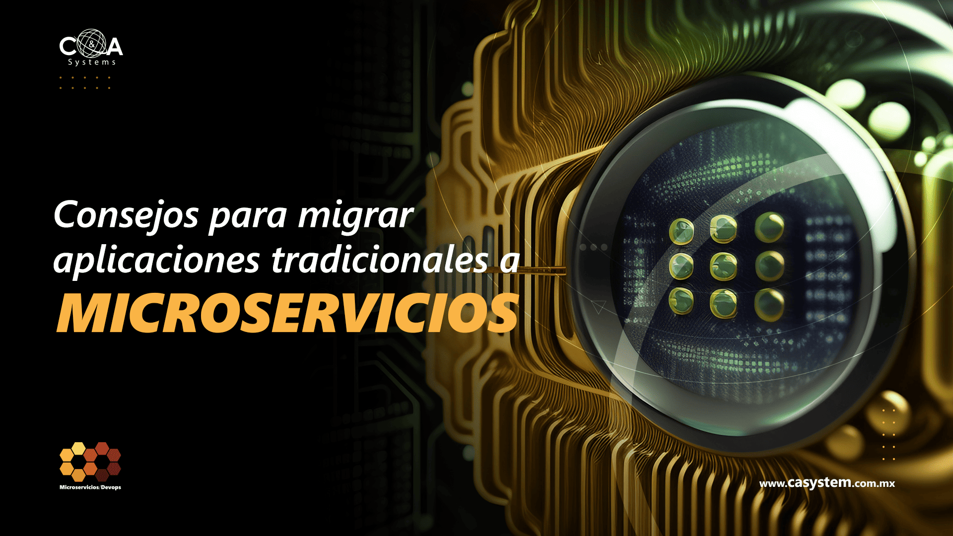 Consejos para migrar aplicaciones tradicionales a Microservicios