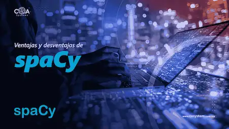 Ventajas y desventajas de spaCy